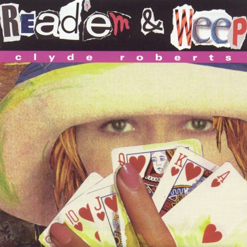 Album cover: Clyde Roberts – Read ’em & Weep
