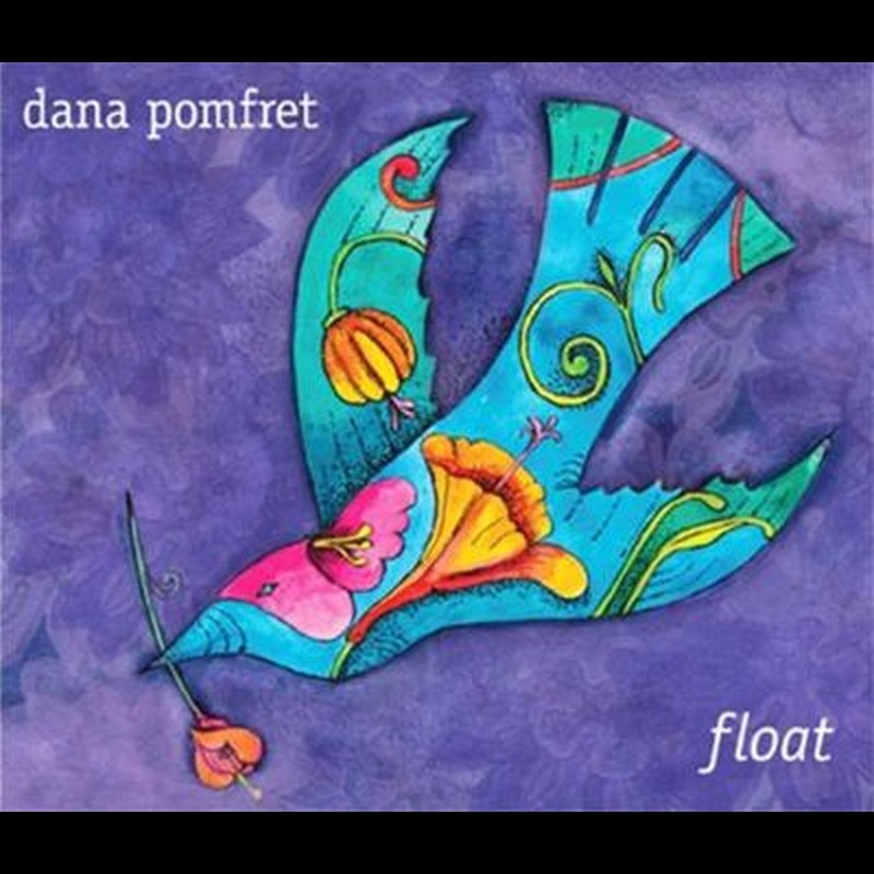 Album cover: Dana Pomfret – Float