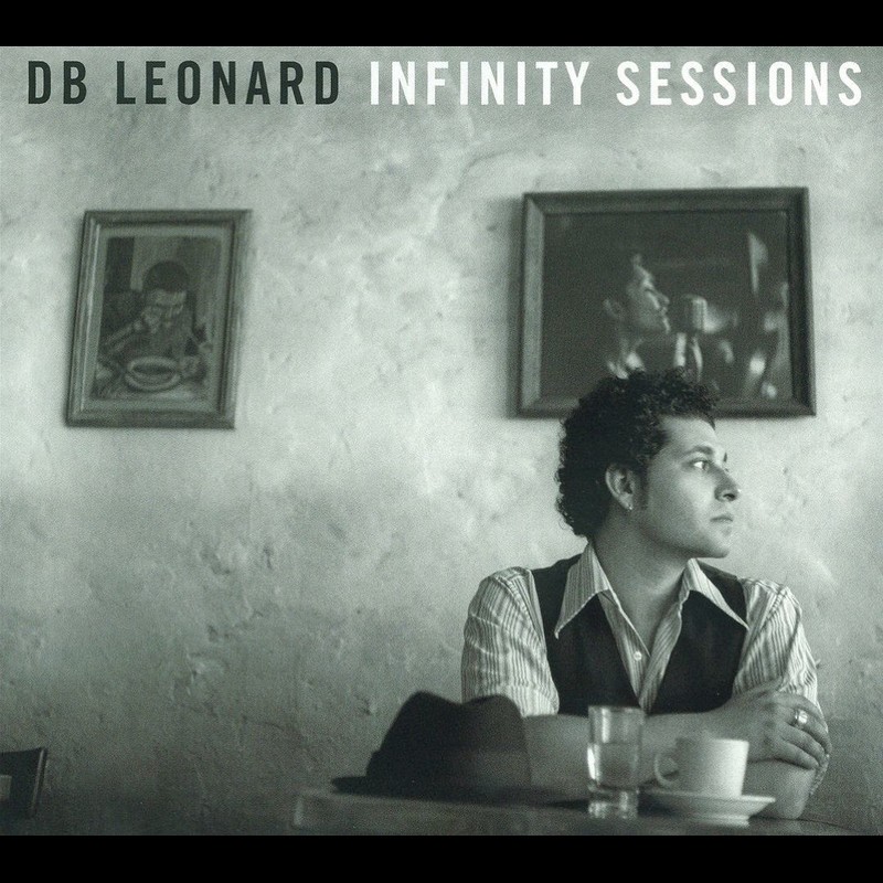 Album cover: DB Leonard – Infinity Sessions