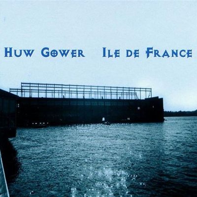 Album cover: Huw Gower – Ile de France