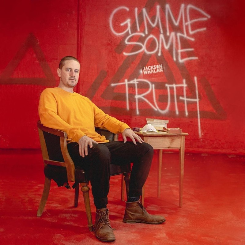 Album cover: Jackson Whalan – Gimme Some Truth
