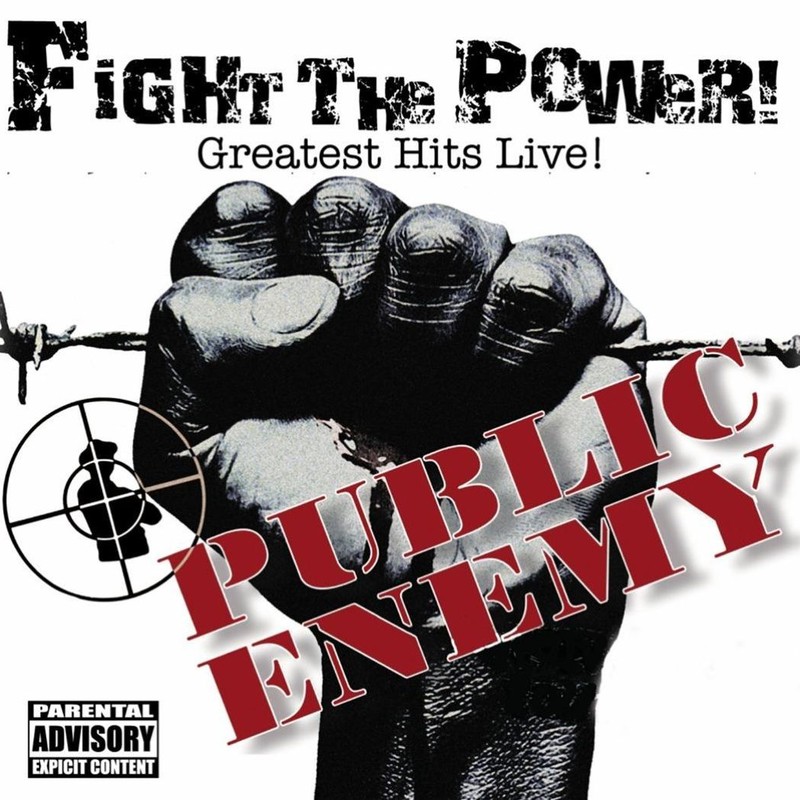 Album cover: Public Enemy – Fight the Power: Greatest Hits Live!