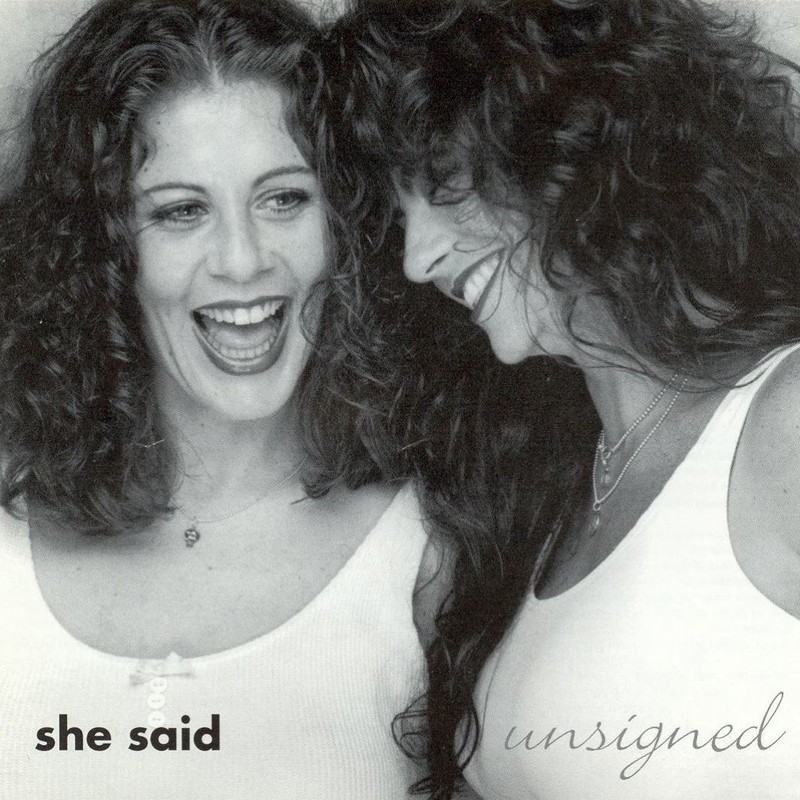 Album cover: She Said – Unsigned