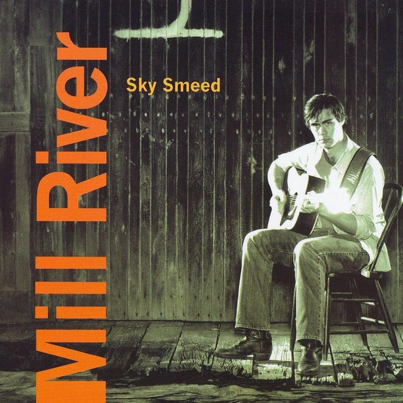 Album cover: Sky Smeed – Mill River